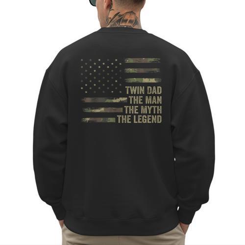 Twin Dad Camo USA Flag Twin Dad The Man The Myth The Legend Men's Sweatshirt Back Print - Father's Day Fun