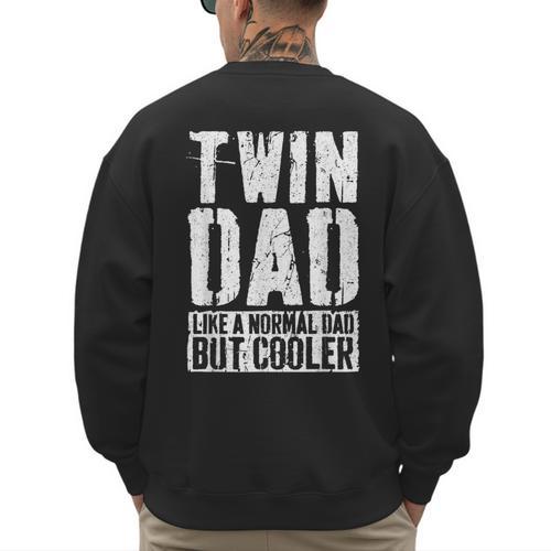 Twin Dad Shirt Men Dad Of Twins Fathers Day Men's Sweatshirt Back Print - Father's Day Fun