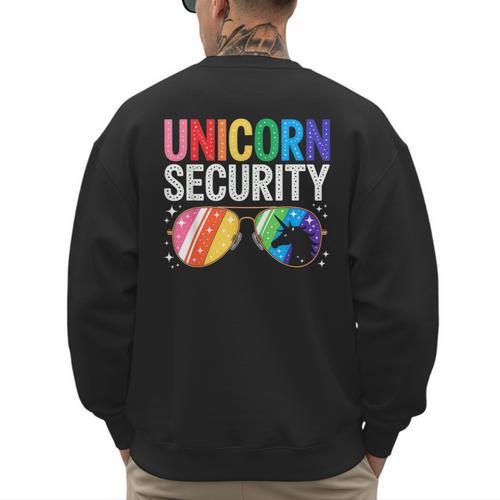 Unicorn Security Birthday Family Halloween Costume Mom Dad Men's Sweatshirt Back Print - Father's Day Fun