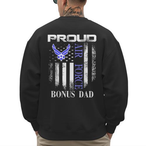 Vintage Proud Air Force Bonus Dad With American Flag Men's Sweatshirt Back Print - Father's Day Fun