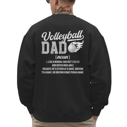 Volleyball Dad Definition Dad Of A Volleyball Player Father Men's Sweatshirt Back Print - Father's Day Fun