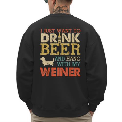 Weiner Dachshund Dad Drink Beer Hang With Dog Vintage Men's Sweatshirt Back Print - Father's Day Fun