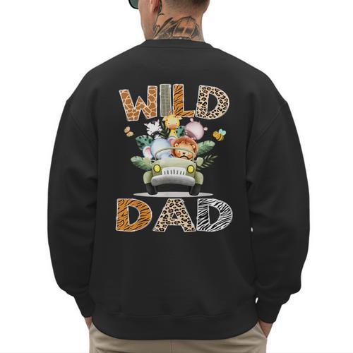 Wild Dad 1St Birthday Safari Jungle Animal Truck Men's Sweatshirt Back Print - Father's Day Fun
