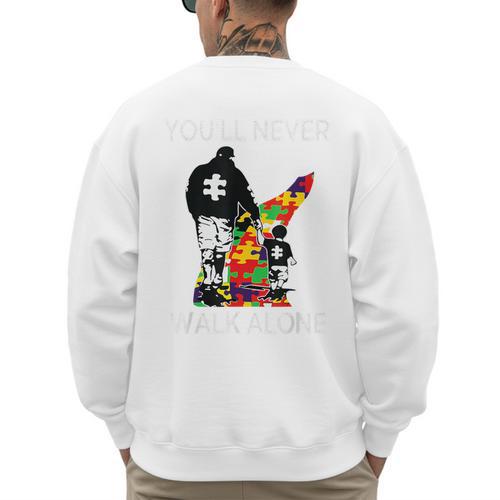 Autism Dad Support Alone Puzzle You'Ll Never Walk Premium Tri-Blend Men's Sweatshirt Back Print - Father's Day Fun