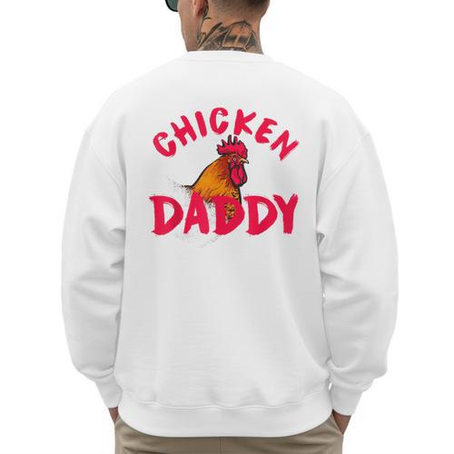 Chicken Dad Rooster Daddy Farmer Men's Sweatshirt Back Print - Father's Day Fun