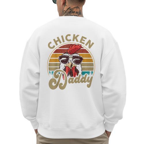 Chicken-Shirt Rooster Daddy Vintage Farmer Dad Father Men's Sweatshirt Back Print - Father's Day Fun