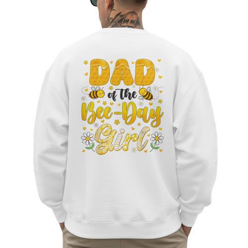 Dad Of The Bee Day Girl Flower Birthday Family Matching Men's Sweatshirt Back Print - Father's Day Fun