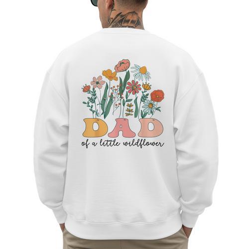 Dad Of The Little Wildflower Birthday Party Baby Shower Men's Sweatshirt Back Print - Father's Day Fun