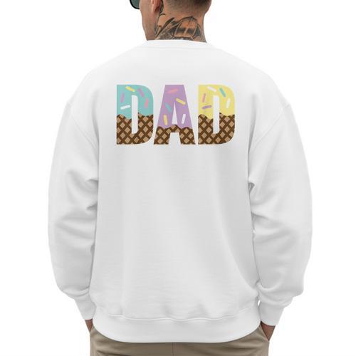 Dad Of The Sweet One Ice Cream 1st First Family Father's Day Men's Sweatshirt Back Print - Father's Day Fun