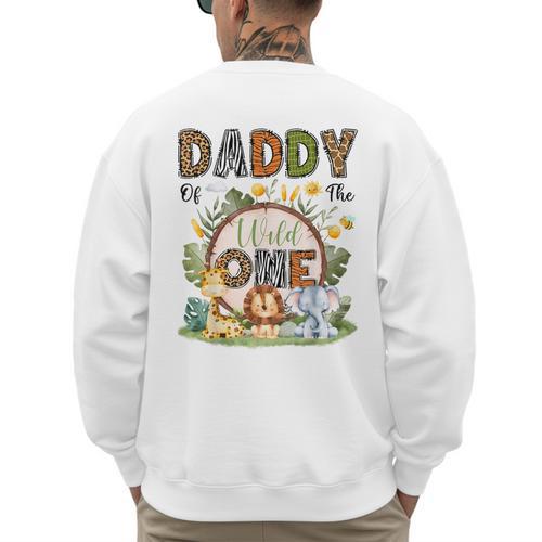 Daddy Of The Wild One 1St Birthday Boy Safari Jungle Men's Sweatshirt Back Print - Father's Day Fun