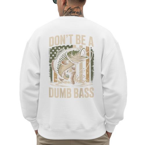 Don't Be A Dumb Bass Fish Camo American Flag Dad Jokes Men's Sweatshirt Back Print - Father's Day Fun