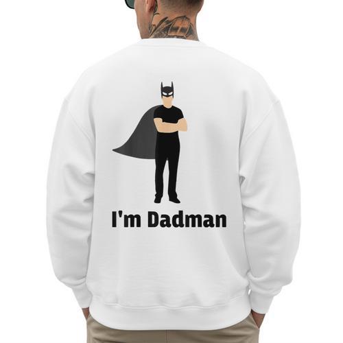 I'm Dadman Superhero Dad Father's Day Men's Sweatshirt Back Print - Father's Day Fun