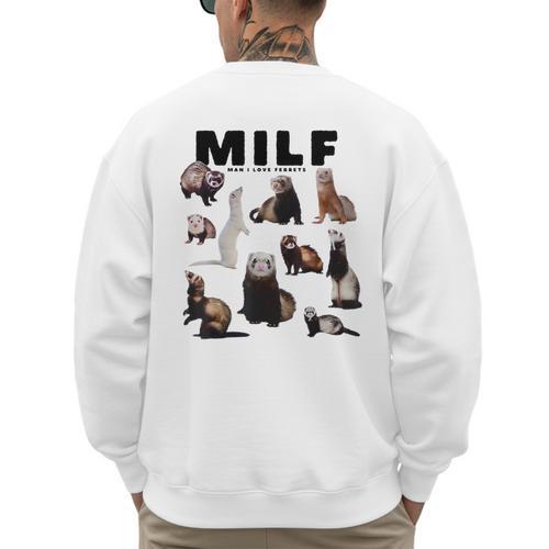 MILF Man I Love Ferrets Ferret Mom Dad Ferret Owner Men's Sweatshirt Back Print - Father's Day Fun