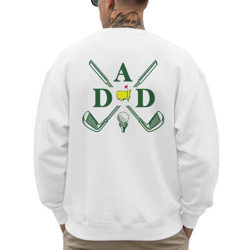 Par Dad Golf Matching Golfing Quote Party Pocket Men's Sweatshirt Back Print - Father's Day Fun