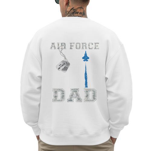 Proud Air Force Dad US Air Force Graduation Dad Men's Sweatshirt Back Print - Father's Day Fun