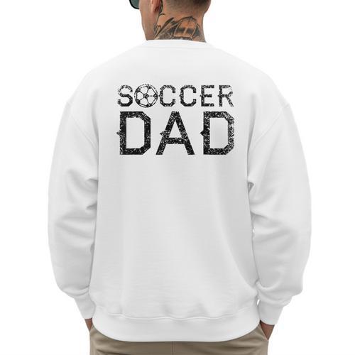 Soccer Dad Player Daddy Father Men's Sweatshirt Back Print - Father's Day Fun