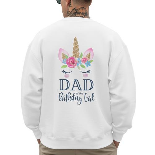 Unicorn Dad Of The Birthday Girl Shirt Matching Party Tee Men's Sweatshirt Back Print - Father's Day Fun