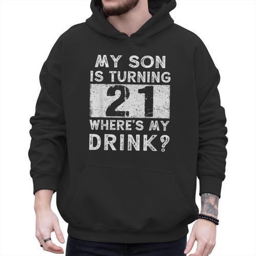 21st Birthday Dad Mom 21 Year Old Son Matching Family Men Hoodie - Father's Day Fun