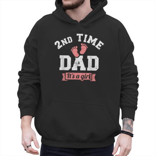2nd Second Time Dad It's a Girl Gender Reveal Men Hoodie - Father's Day Fun