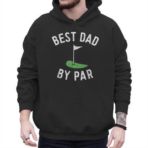 Best Dad By Par Golf Shirt Father's Day Daddy Men Hoodie - Father's Day Fun