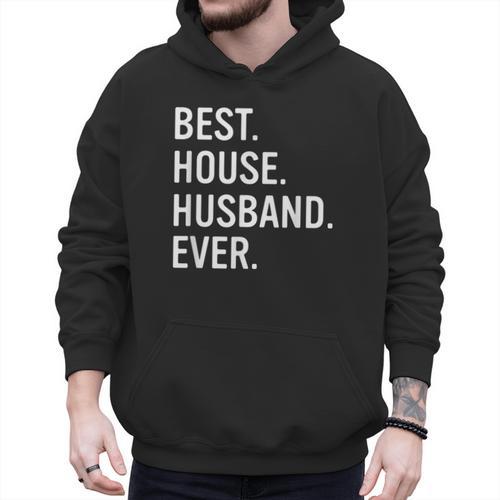 Best House Husband Ever Stay At Home Dad Men Hoodie - Father's Day Fun