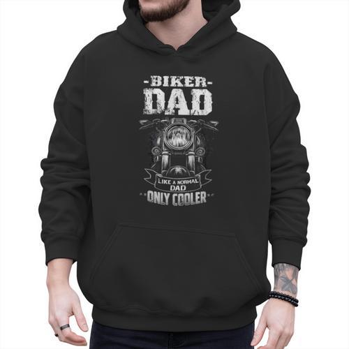 Biker Dad Like a Normal Dad Only Cooler Motorcyclist Men Hoodie - Father's Day Fun