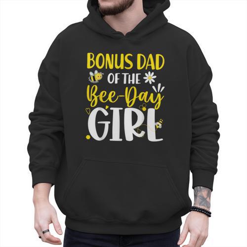 Bonus Dad Of The Bee Day Girl Birthday Party Family Men Hoodie - Father's Day Fun