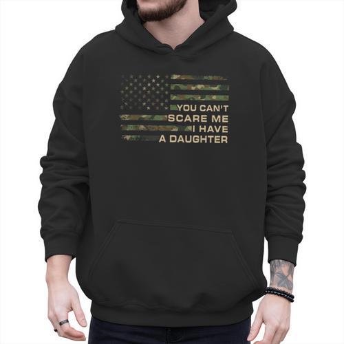 You Can’t Scare Me I Have A Daughter Father’s Day Dad Men Hoodie - Father's Day Fun