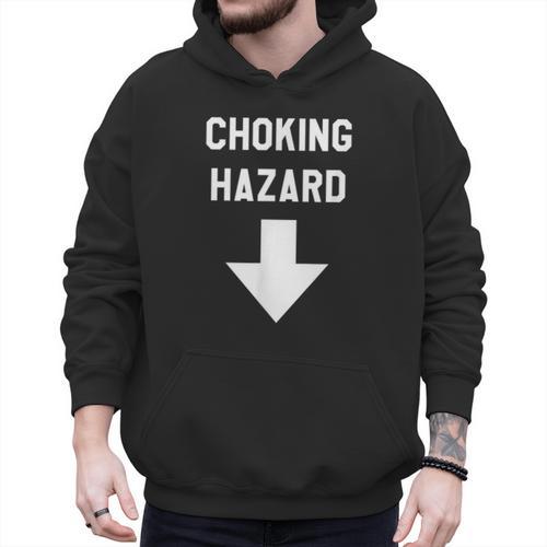 Choking Hazard Adult Dad Joke Men Hoodie - Father's Day Fun