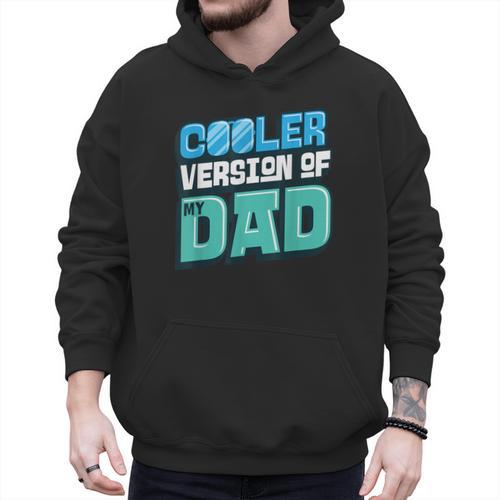 Cooler Version Of My Dad Men Hoodie - Father's Day Fun