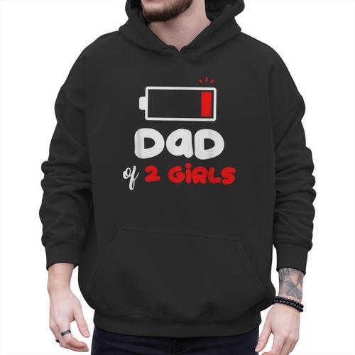 Dad Of 2 Girls Low Battery Daddy Of Two Girls Father Men Hoodie - Father's Day Fun