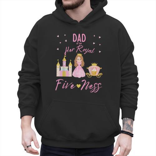 Dad 5th Birthday Her Royal Fiveness Princess Matching Men Hoodie - Father's Day Fun