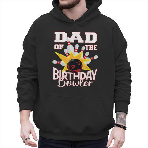 Dad Of The Birthday Bowler Kid Bowling Party Men Hoodie - Father's Day Fun