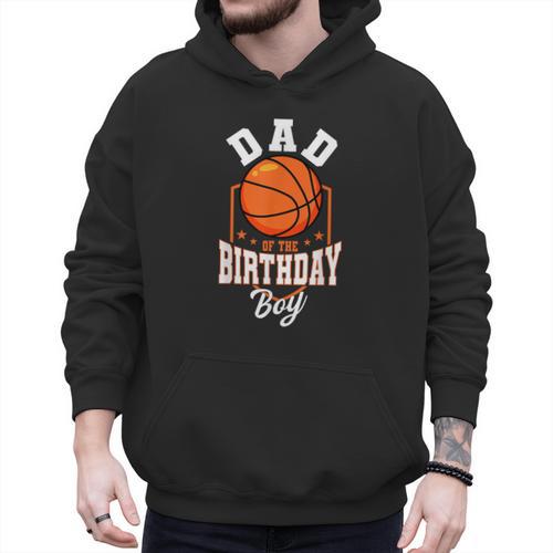 Dad Of The Birthday Boy Basketball Theme Bday Party Men Hoodie - Father's Day Fun