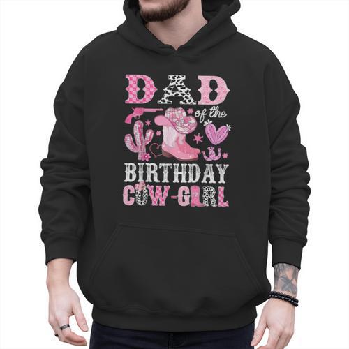 Dad Of The Birthday Cow-Girl Rodeo Cowgirl Bday Men Hoodie - Father's Day Fun