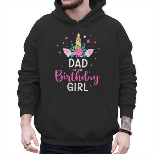 Dad Of The Birthday Girl Matching Family Unicorn Party Men Hoodie - Father's Day Fun