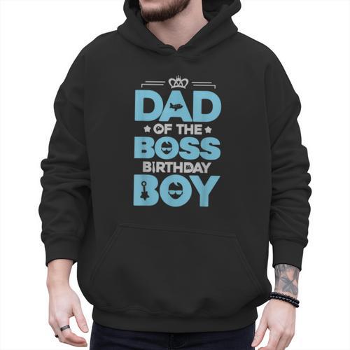 Dad Of The Boss Birthday Party Outfit Like A Boss Daddy Men Hoodie - Father's Day Fun