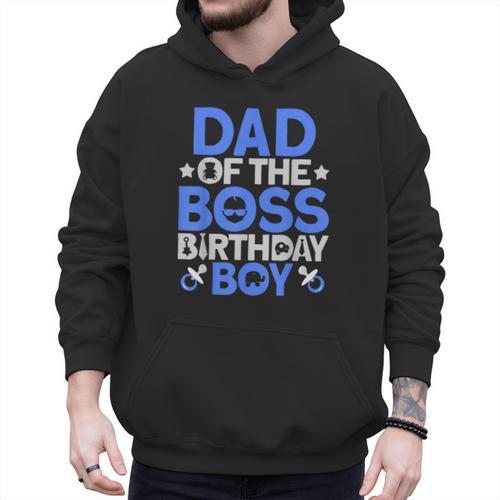 Dad Of The Boss Birthday Party Outfit Like A Boss Dad Men Hoodie - Father's Day Fun