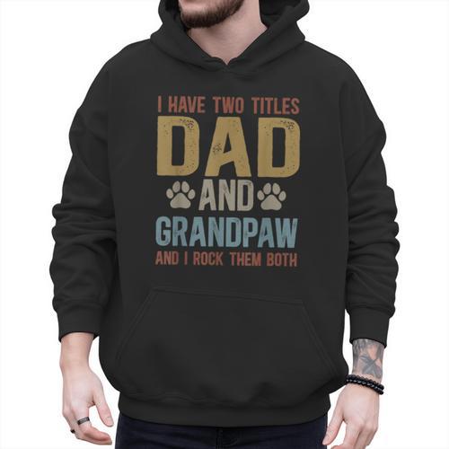 Dad And Grandpaw Dog Grandpaw Grandpa Men Men Hoodie - Father's Day Fun