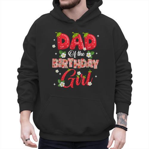 Dad And Mom Birthday Girl Strawberry Berry Sweet One Two Men Hoodie - Father's Day Fun