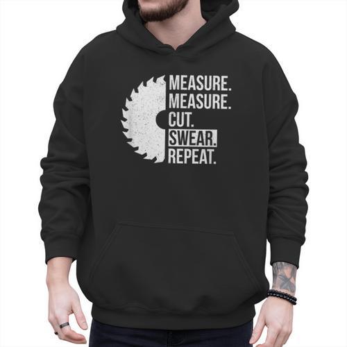 Dad Shirt Measure Cut Swear Handyman Father Day Tshirt Men Hoodie - Father's Day Fun