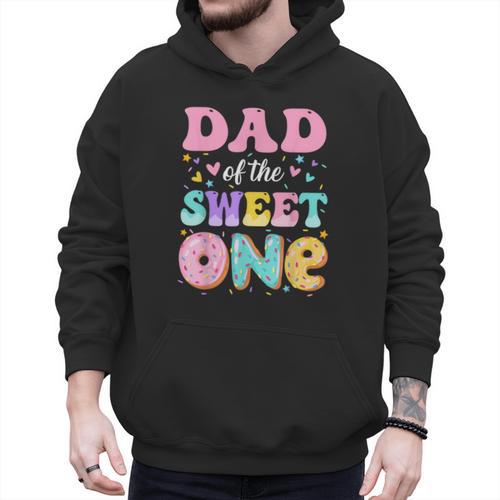 Dad Of The Sweet One 1st Birthday Donut Bday Party Men Hoodie - Father's Day Fun