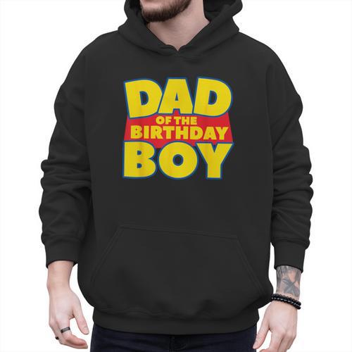 Dad Of The Toy Birthday Boy Story Theme B-Day Men Hoodie - Father's Day Fun