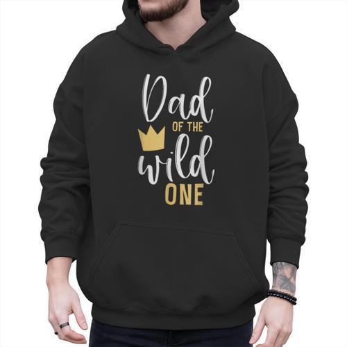 Dad Of The Wild One Shirt 1st Birthday First Thing Daddy Tee Men Hoodie - Father's Day Fun