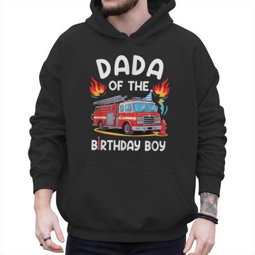 Dada Of The Birthday Boy Fire Truck Firefighter 1St Party Men Hoodie - Father's Day Fun