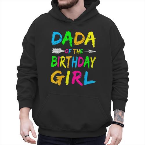Dada Of The Birthday Girl Retro 80's Party Shirt Men Hoodie - Father's Day Fun