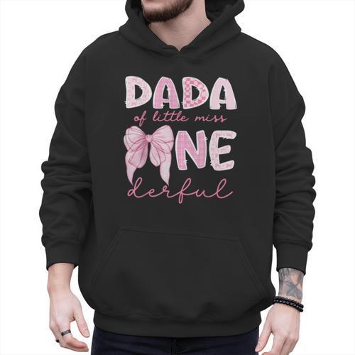 Dada Of Little Miss Onederful First Birthday Girl Bow Men Hoodie - Father's Day Fun