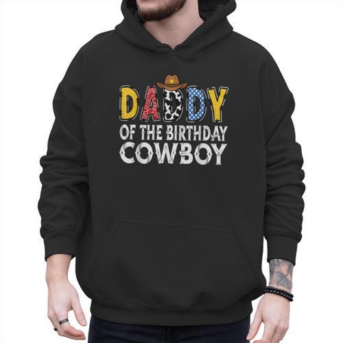 Daddy 1st Birthday Cowboy Western Daddy Birthday Boy Men Hoodie - Father's Day Fun