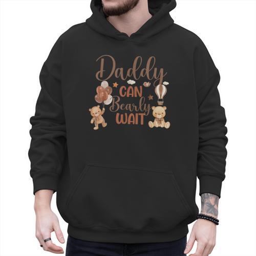 Daddy Can Bearly Wait Bear Gender Neutral Boy Baby Shower Men Hoodie - Father's Day Fun