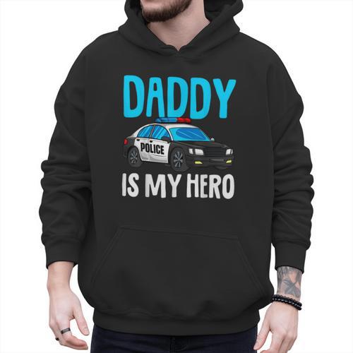 Daddy Is My Hero Police Toddler Police Officer Cop Boys Kids Men Hoodie - Father's Day Fun